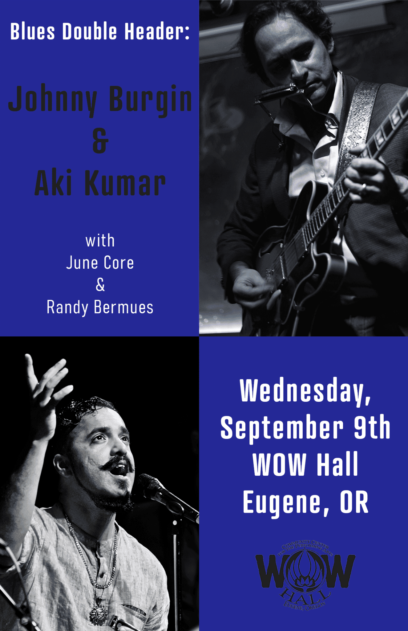 Blues Triple Header: Johnny Burgin & Aki Kumar with Ben Rice & The PDX Hustle at WOW Hall