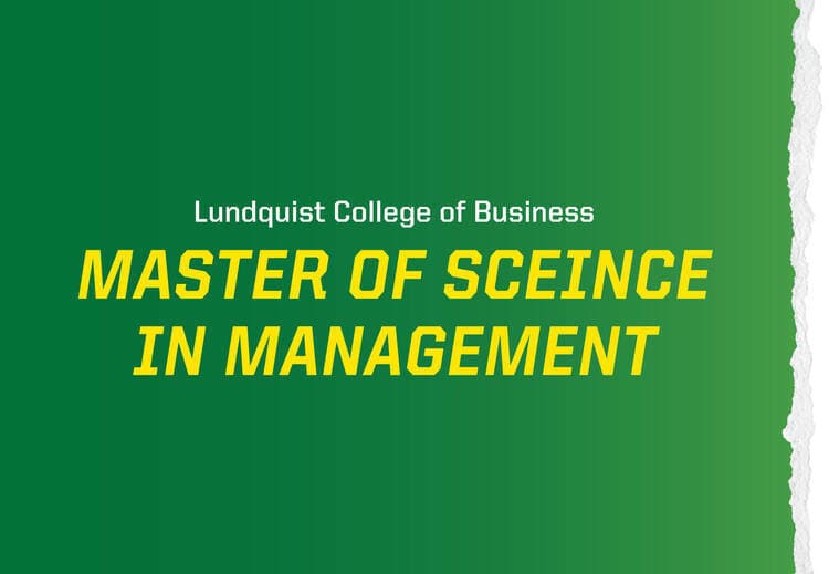 Discover the MS in Management at University of Oregon